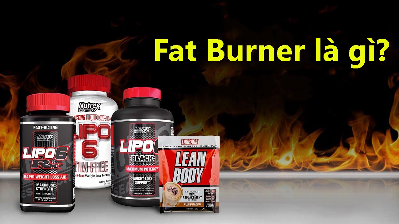 Fat Burner là gì?